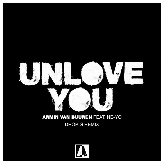 Unlove You - Drop G Remix