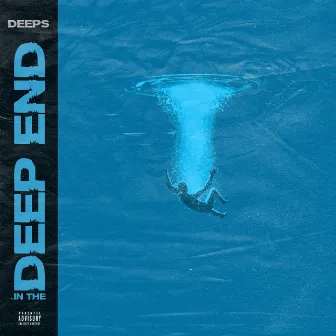 In the Deep End by Deeps0121