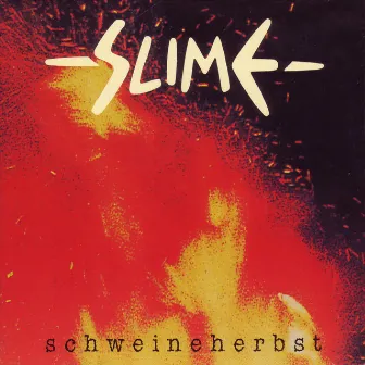 Schweineherbst by Slime