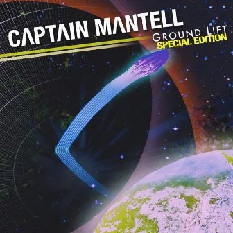 Ground Lift (Special Edition) by Captain Mantell