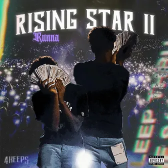 Rising Star II by Runna