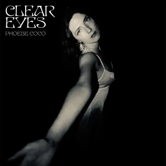 Clear Eyes by Phoebe Coco