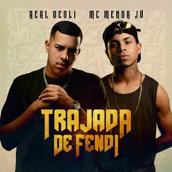 Trajada de Fendi by MC Menor JV