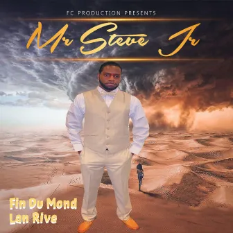 Fin Du Mond Land Rive part 2 by MR STEVE JR