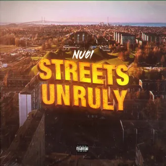 Streets Unruly by Nuqi