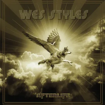 Afterlife by Wes Styles