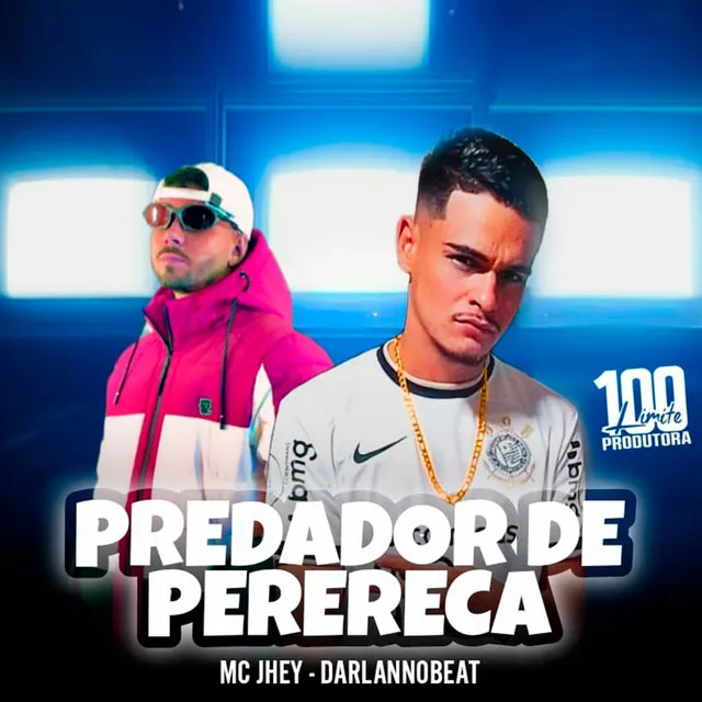 Predador de Perereca (feat. Mc Jhey)