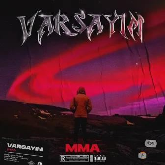 Varsayım by MMA