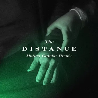 The Distance (Matteo Gamba Remix) by Matilde Davoli