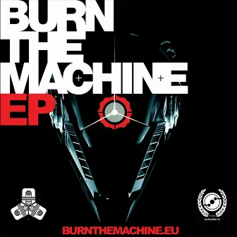 Burn The Machine EP by The Sect