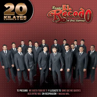 20 Kilates by Banda El Recodo