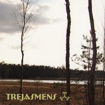 Trejasmens by Trejasmens