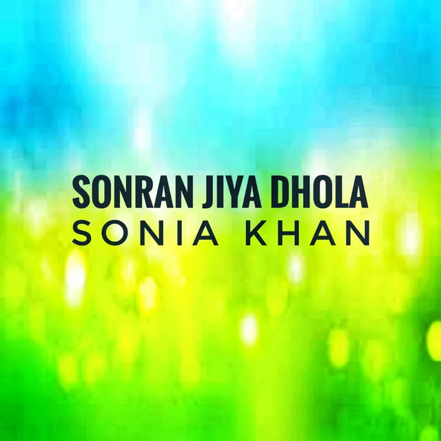 Sonran Jiya Dhola