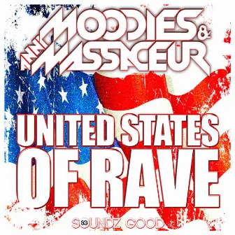 United States of Rave by Moodies