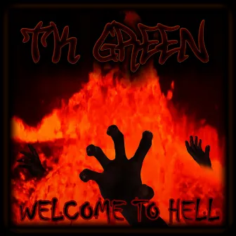 Welcome To Hell by TK Green