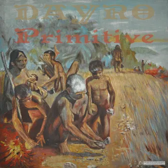 Primitive EP by Dayro