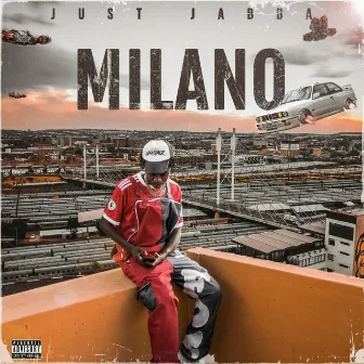 Milano by Just Jabba