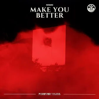 Make You Better by Kaita