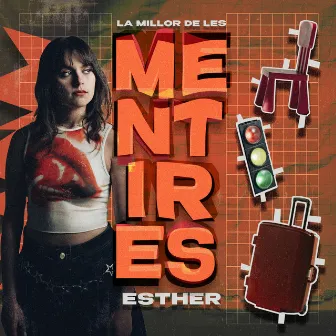 La millor de les mentires by ESTHER