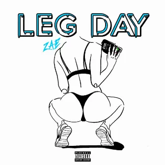 Leg Day by Zae France