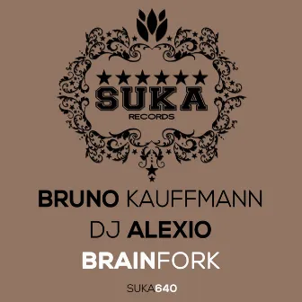 Brainfork by DJ Alexio