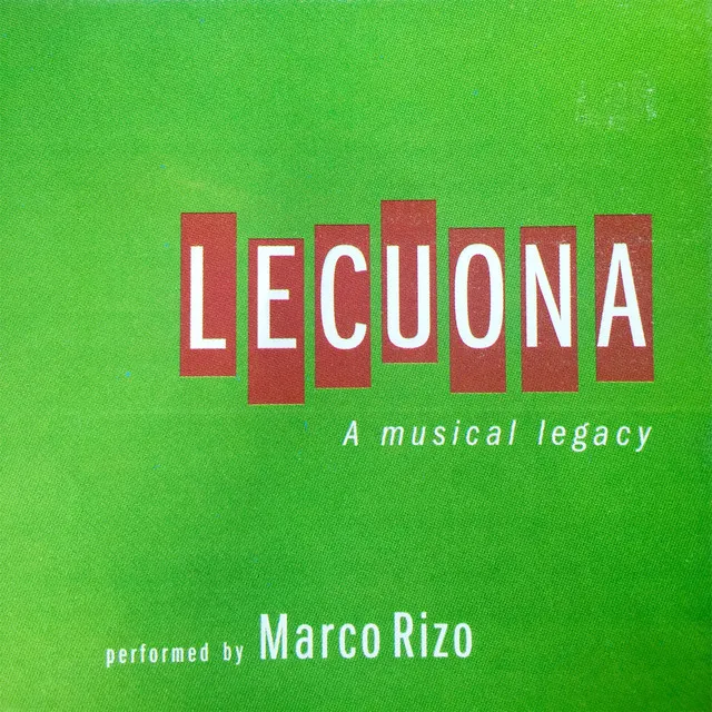 Lecuona: A Musical Legacy (Instrumental)