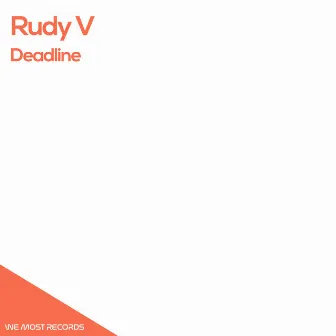 Deadline by Rudy V