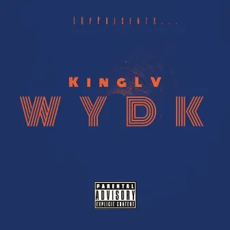 What Yall Dont Know by KingLV