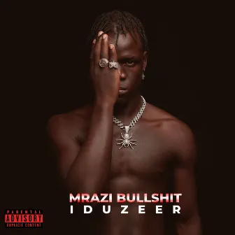 Mrazi Bullshit by Iduzeer