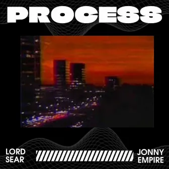 Process by Lord Sear