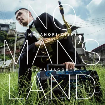 NO MAN'S LAND Masanori Oishi plays JacobTV by Jacob Ter Veldhuis