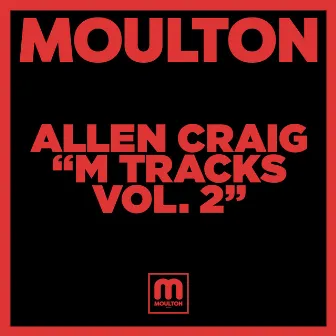 M Tracks, Vol. 2 by Allen Craig