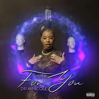 For You by Dria Nicole