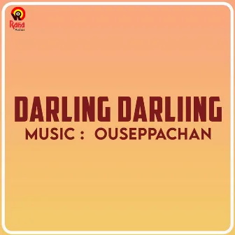 Darling Darliing (Original Motion Picture Soundtrack) by S. Ramesan Nair