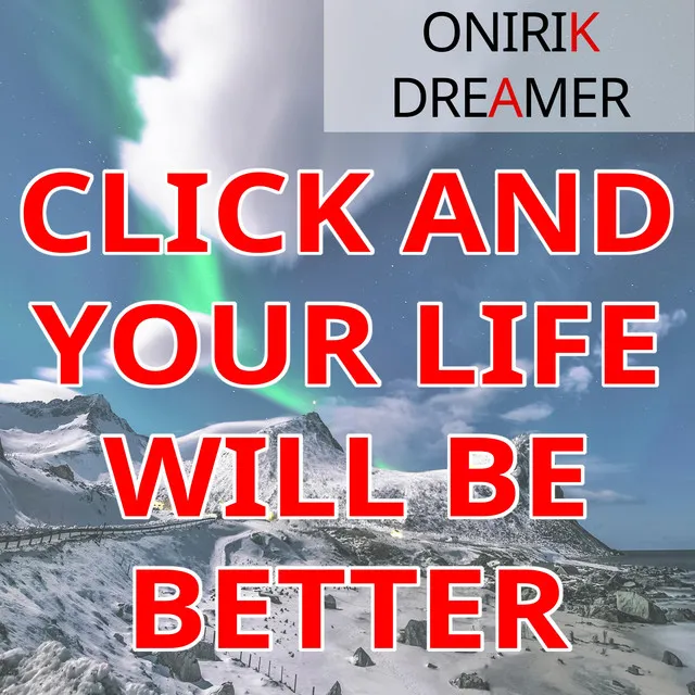 Click and your life will be better