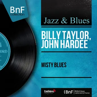 Misty Blues (Mono Version) by John Hardee