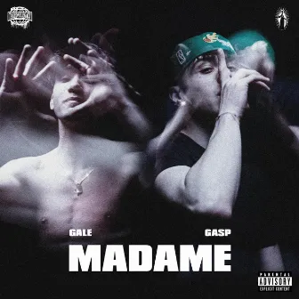 Madame by GASP