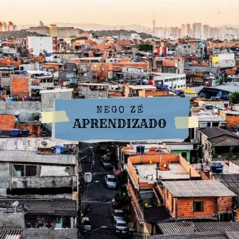 Aprendizado by Nego Zé