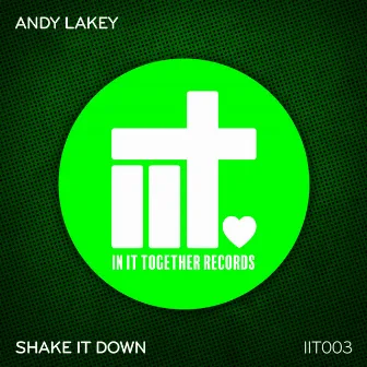 Shake It Down by Andy Lakey