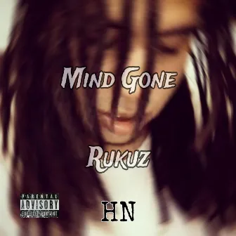 Mind Gone by Rukuz