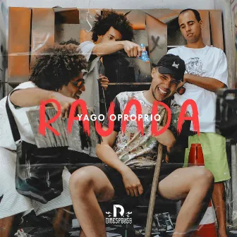 Rajada by Yago Oproprio