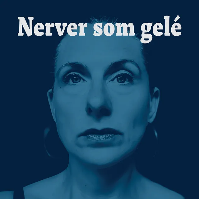 Nerver som gelé