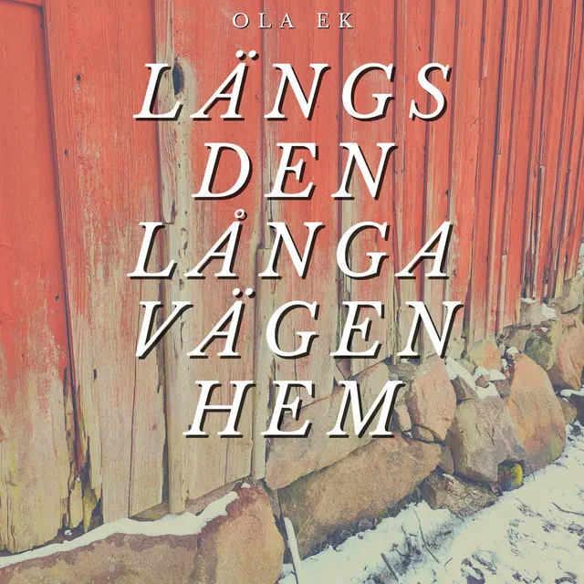 Längs den långa vägen hem