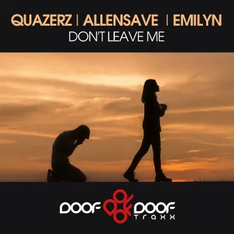 Don't Leave Me by Emilyn