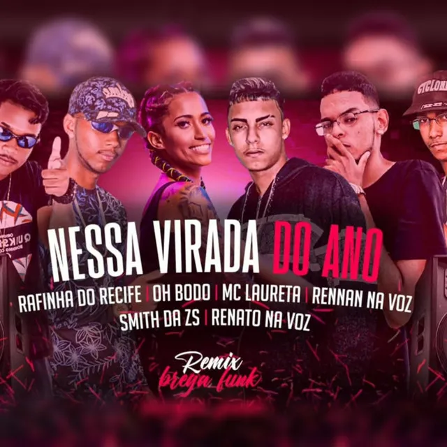 Nessa Virada do Ano (feat. Rafinha, Éo Smith Da Zs & Mc Laureta)