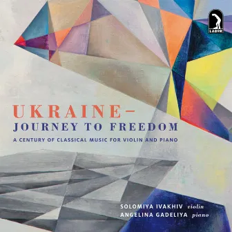 Ukraine: Journey to Freedom by Angelina Gadeliya