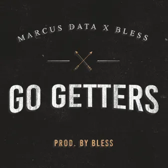 Go Getters by Marcus Data