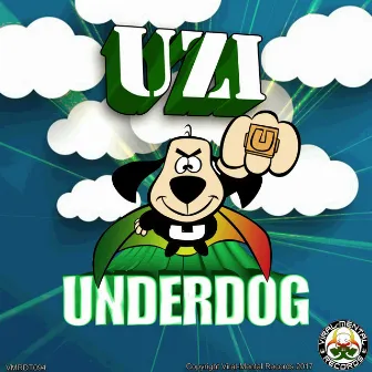 Underdog by UZI