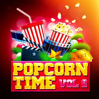 Popcorn Time, Vol. 2 (Awesome Movie Soundtracks and TV Series' Themes) by Unknown Artist