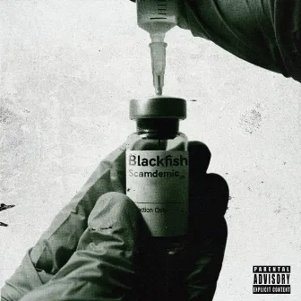 Scamdemic by BlackFi$h